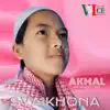Akmal Afriansyah - Syaikhona - Single
